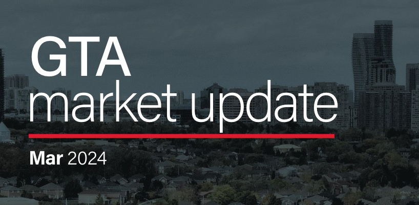 Springing Forward: The March 2024 GTA Real Estate Outlook